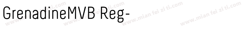 GrenadineMVB Reg字体转换